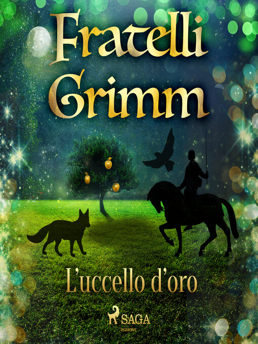Title details for L'uccello d'oro by Brothers Grimm - Available